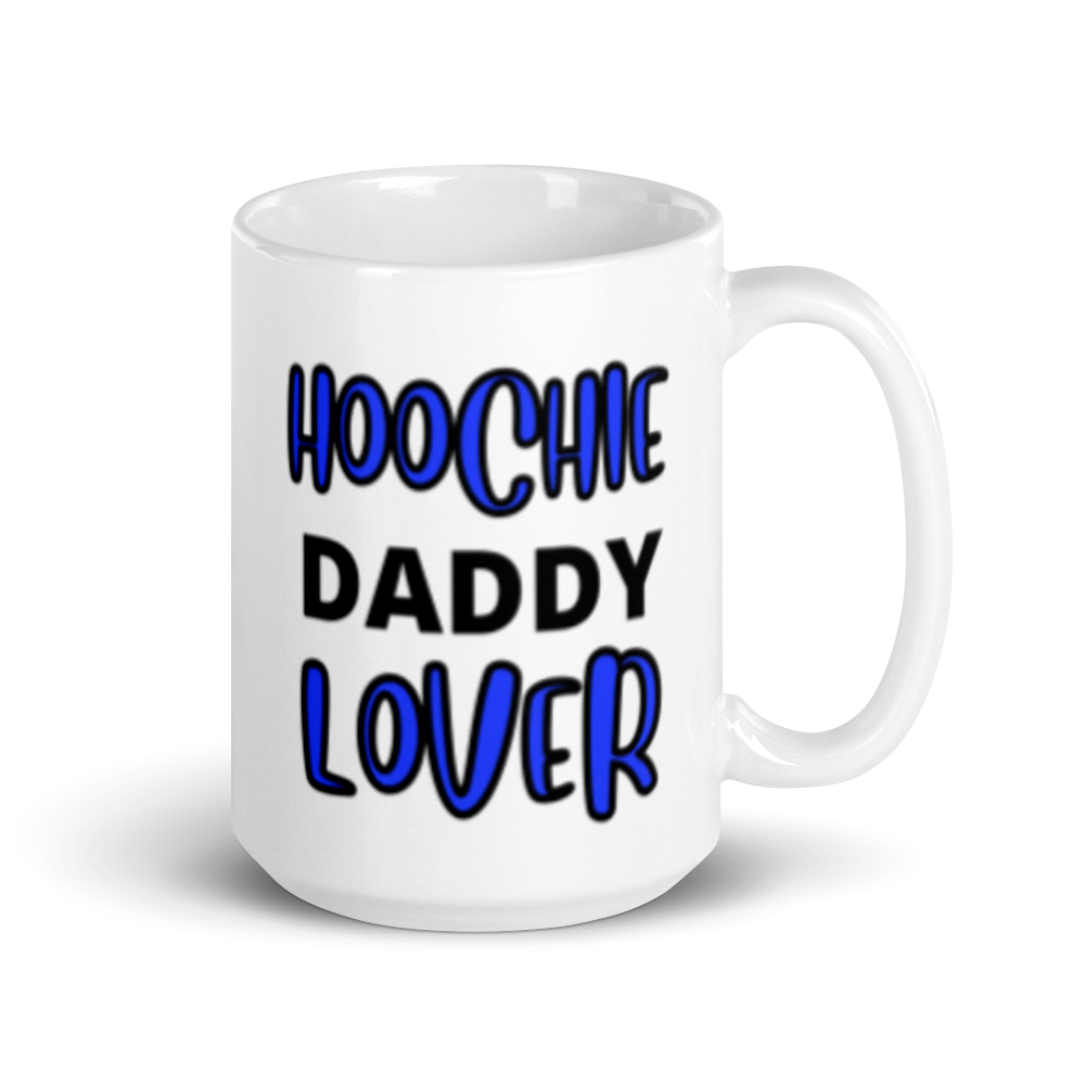 ¡¡Taza amante de Hoochie Daddy!!